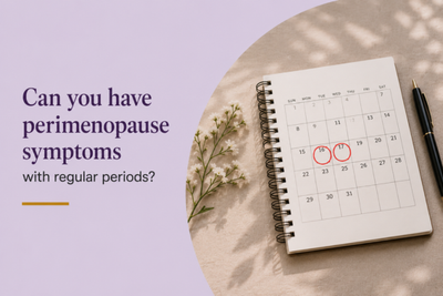 CAN YOU HAVE PERIMENOPAUSE SYMPTOMS WITH REGULAR PERIODS?