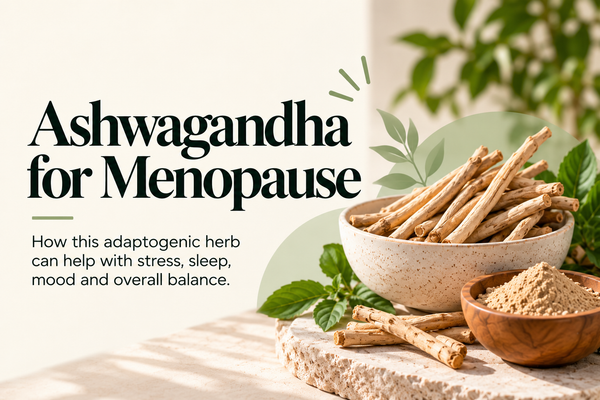 Ashwagandha for Menopause: Benefits, Dosage, Safety & More