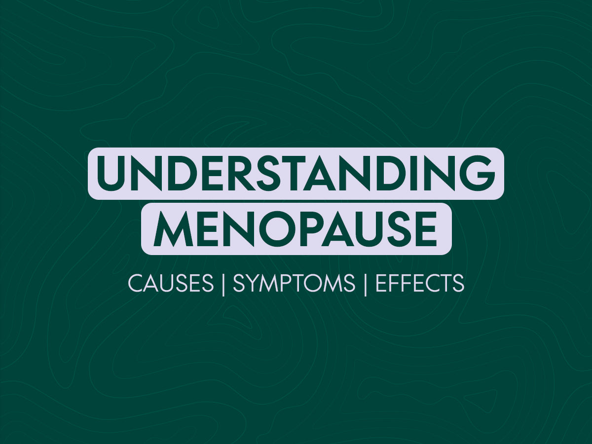 What Happens during Menopause? Know its Symptoms & Treatment